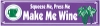 Bumper Sticker - Press Me, Squeeze Me, Make Me Wine